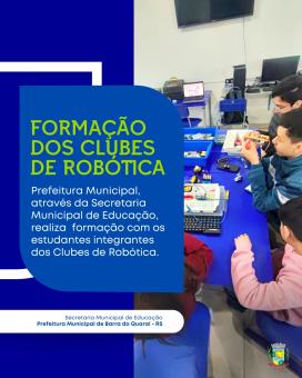 SECRETARIA MUNICIPAL DE EDUCAÇÃO PROMOVE FORMAÇÃO DOS CLUBES DE ROBÓTICA